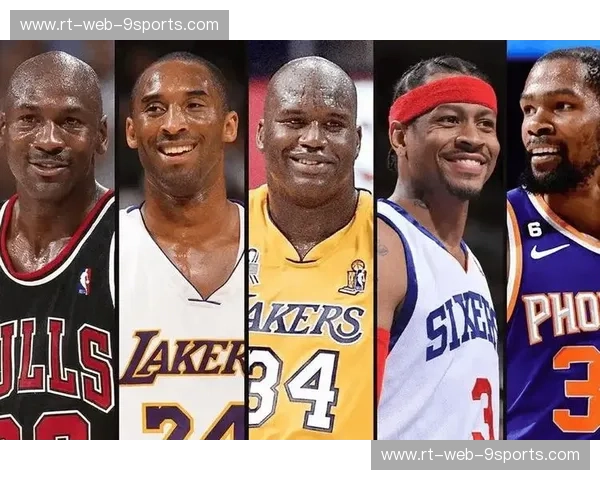 NBA历史最佳阵容排名——见证传奇的诞生
